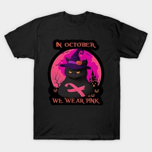 Black Cat In October We Wear Pink Funny Halloween T-Shirt